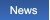 News News